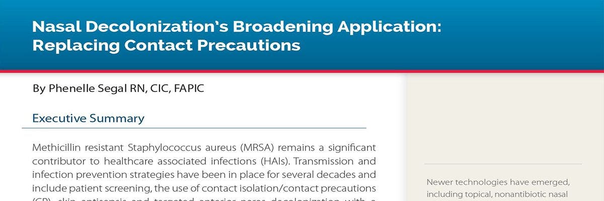 White Paper: Nasal Decolonization's Broadening Application: Replacing Contact Precautions