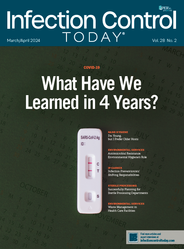 Infection Control Today, March/April 2024 (Vol.28 No. 2)