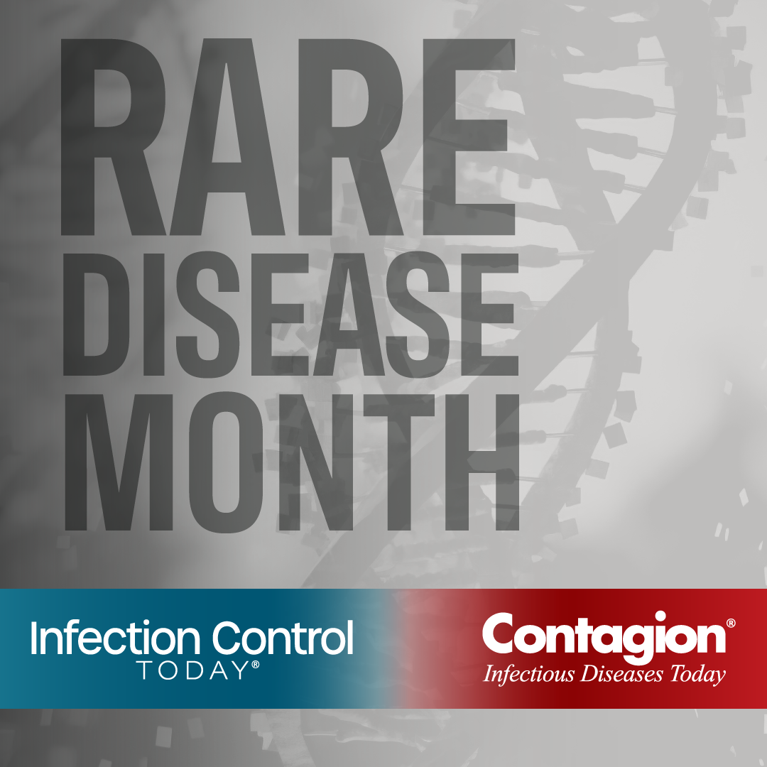 Infection Control Today and Contagion are collaborating for Rare Disease Month. 