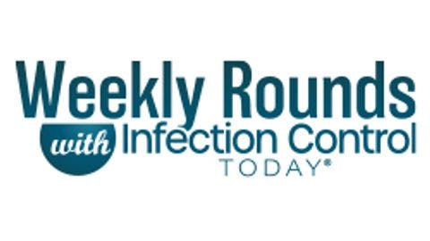 Weekly rounds infection control today