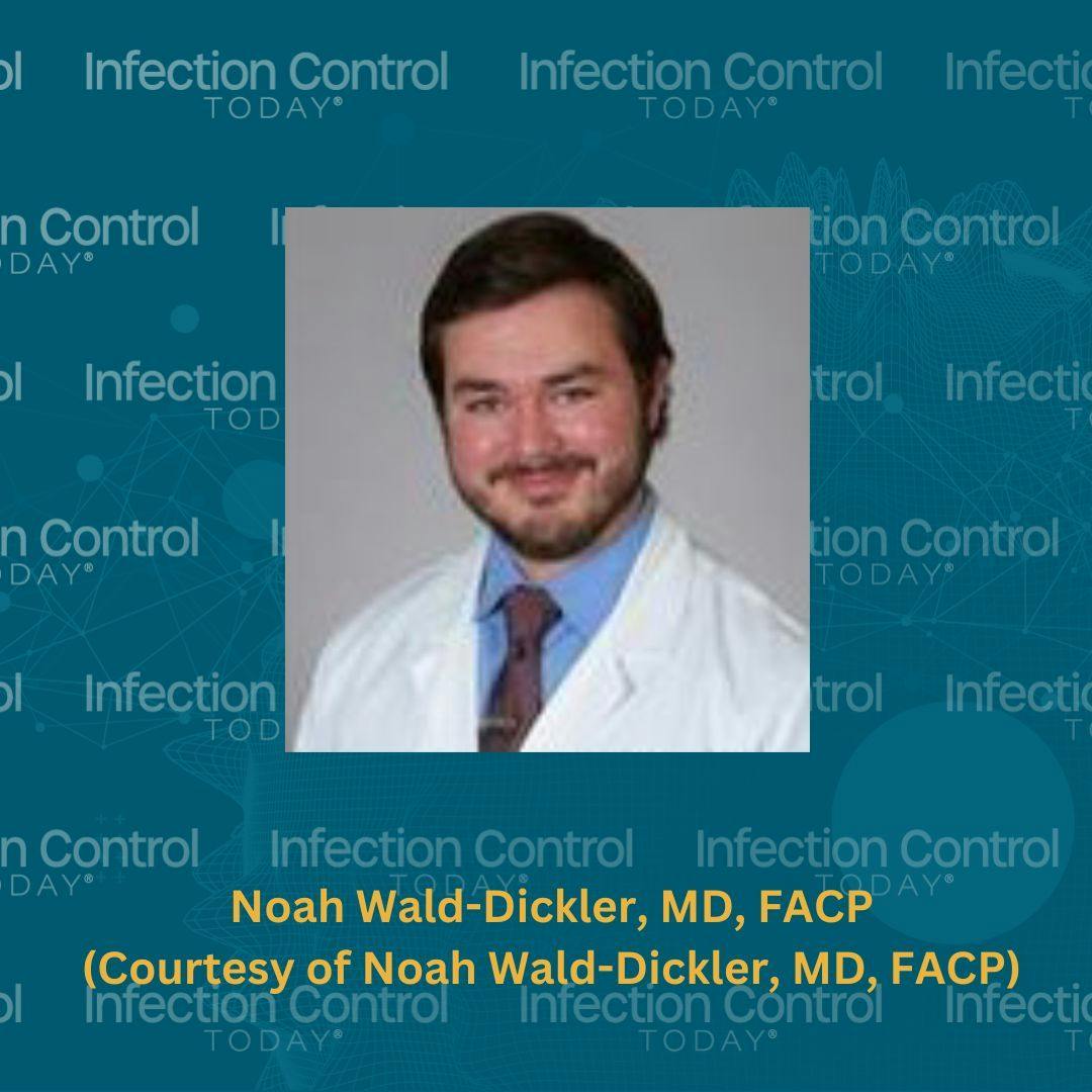 Noah Wald-Dickler, MD, FACP    (Courtesy of Noah Wald-Dickler, MD, FACP)