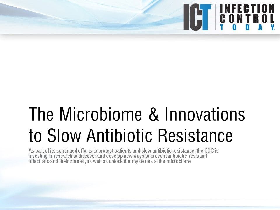 Slide Show: Microbiome & Antibiotic Resistance