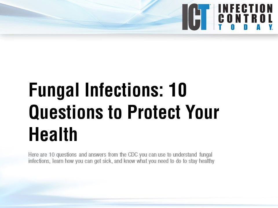 Slide Show: Fungal Infections