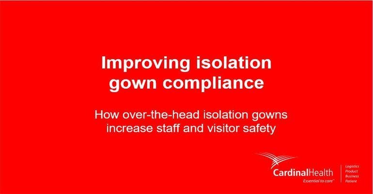 Webinar: Improving Isolation Gown Compliance