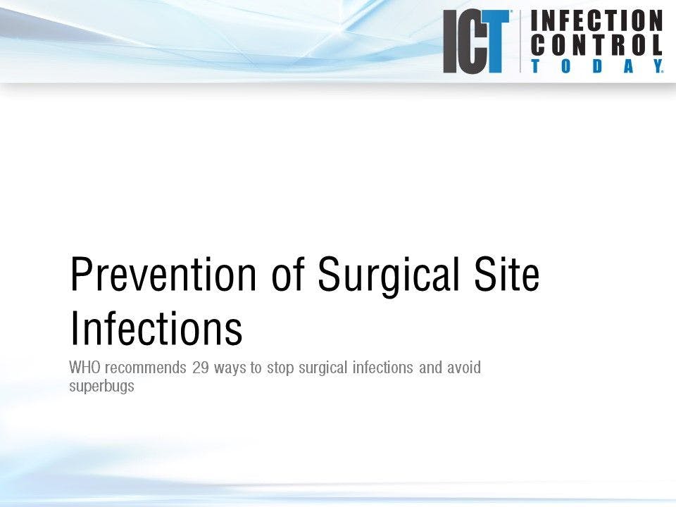 Slide Show: Prevention of Surgical Site Infections